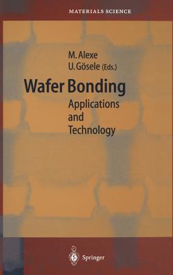 Wafer Bonding: Applications and Technology Cover Image