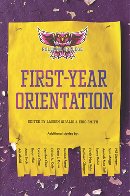 First-Year Orientation By Lauren Gibaldi (Editor), Eric Smith (Editor) Cover Image