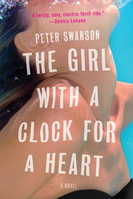 Cover Image for The Girl with a Clock for a Heart: A Novel