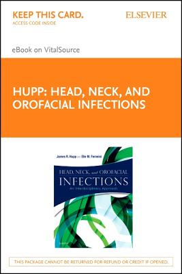 Head, Neck and Orofacial Infections - Elsevier eBook on Vitalsource (Retail Access Card): An Interdisciplinary Approach Cover Image