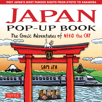 Japan Pop-Up Book: The Comic Adventures of Neko the Cat By Sam Ita Cover Image