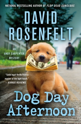 Dog Day Afternoon: An Andy Carpenter Mystery (An Andy Carpenter