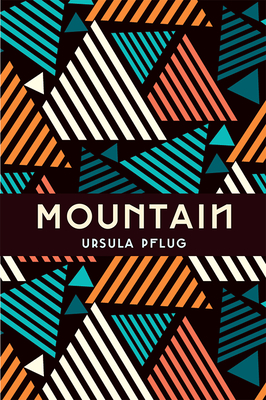 Mountain By Ursula Pflug Cover Image