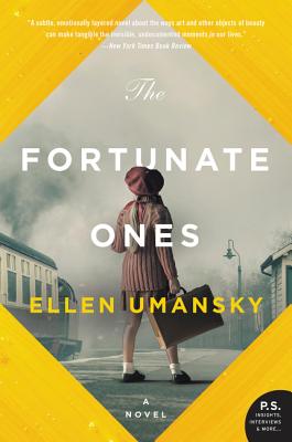 The Fortunate Ones: A Novel