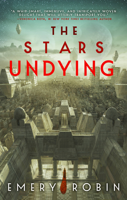 The Stars Undying (Empire Without End #1)