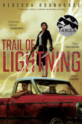 Trail of Lightning (The Sixth World #1) Cover Image