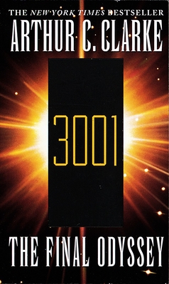 3001 The Final Odyssey: A Novel (Space Odyssey Series)