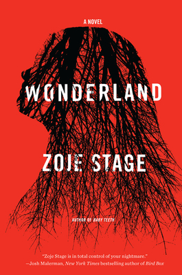 Wonderland: A Novel By Zoje Stage Cover Image