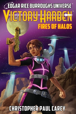 Victory Harben: Fires of Halos (Edgar Rice Burroughs Universe)