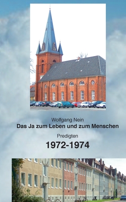 Das Ja zum Leben und zum Menschen, Band 18: Predigten 1972-1974 By Wolfgang Nein Cover Image