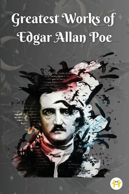 Greatest Works of Edgar Allan Poe Cover Image