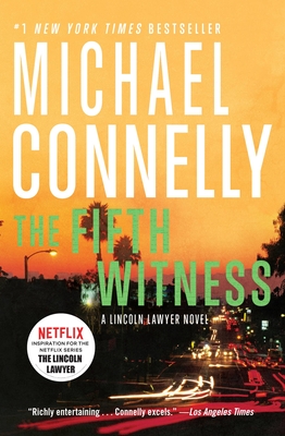The Fifth Witness (A Lincoln Lawyer Novel #4)