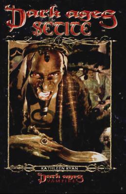 Dark Ages Setite (Dark Ages Clan Novel Saga #4)