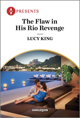 The Flaw in His Rio Revenge (Heirs to a Greek Empire #3)