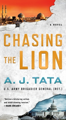 Chasing the Lion: A Novel (Garrett Sinclair #1) By A. J. Tata Cover Image