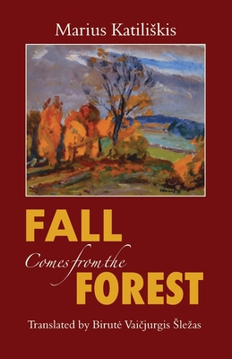 Cover for Fall Comes from the Forest