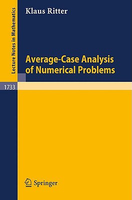 Average-Case Analysis of Numerical Problems (Lecture Notes in Mathematics #1733) Cover Image