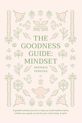 The Goodness Guide: Mindset Cover Image