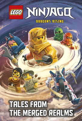 Tales from the Merged Realms (LEGO Ninjago: Dragons Rising) (A Stepping Stone Book(TM))