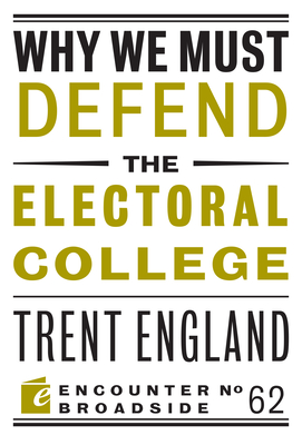 Why We Must Defend the Electoral College Cover Image