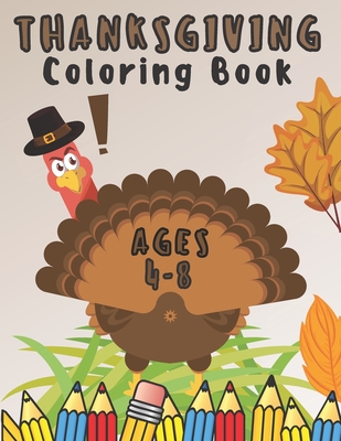 Fall And Thanksgiving Coloring Book For Kids Ages 4-8: A