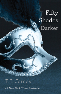 Fifty Shades Darker: Book Two of the Fifty Shades Trilogy (Fifty Shades of Grey Series)
