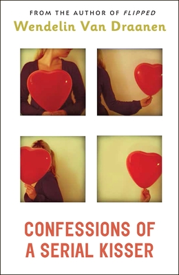 Cover for Confessions of a Serial Kisser