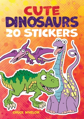 Cute Dinosaurs: 20 Stickers (Dover Little Activity Books Stickers)