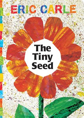 The Tiny Seed (The World of Eric Carle) Cover Image