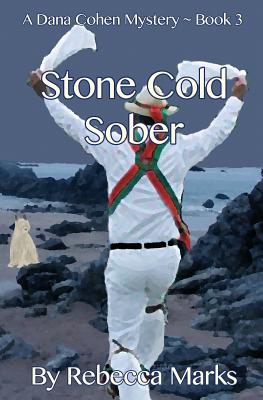 Stone Cold Sober: A Dana Cohen Mystery
