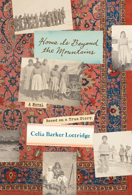 Home Is Beyond the Mountains By Celia Lottridge Cover Image