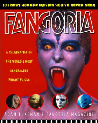 Fangoria's 101 Best Horror Movies You've Never Seen Cover