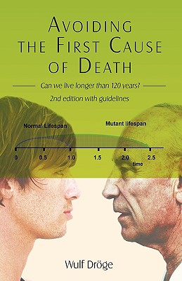 Avoiding the First Cause of Death: Can We Live Longer and Better? Cover Image