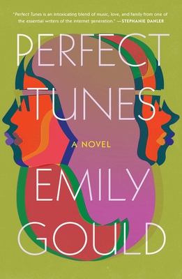 Perfect Tunes By Emily Gould Cover Image