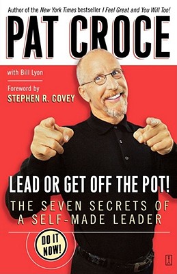 Cover for Lead or Get Off the Pot!