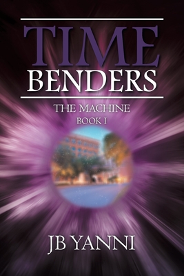 Time Benders: The Machine Cover Image