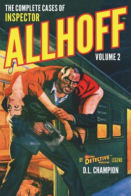 The Complete Cases of Inspector Allhoff, Volume 2 (Dime Detective Library)