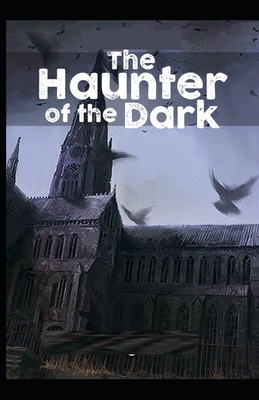 The Haunter Of The Dark