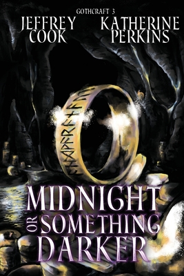 Midnight or Something Darker (Gothcraft #3)