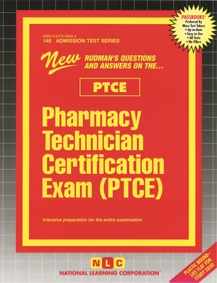 Pharmacy Technician Certification Exam (PTCE) (Admission Test Series #149) By National Learning Corporation Cover Image