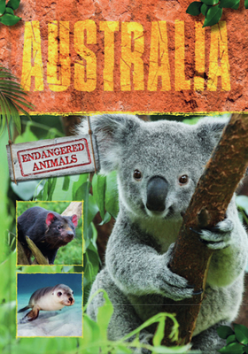 Australia (Endangered Animals) By Grace Jones Cover Image