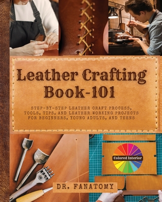 Leather Crafting Book -101 Cover Image
