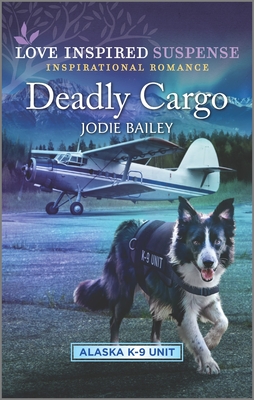 Deadly Cargo By Jodie Bailey Cover Image