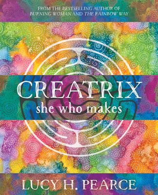 Creatrix: she who makes Cover Image