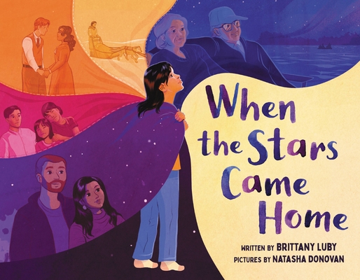 When the Stars Came Home By Brittany Luby, Natasha Donovan (Illustrator) Cover Image