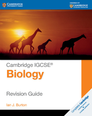 Cambridge IGCSE Biology Revision Guide (Cambridge International Igcse) By Ian J. Burton Cover Image