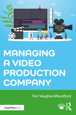 Managing a Video Production Company Cover Image