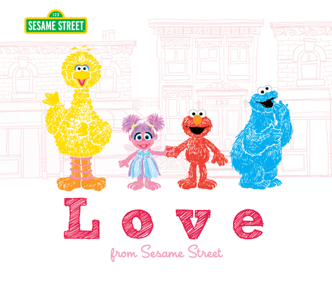 Love: from Sesame Street (Sesame Street Scribbles) By Sesame Workshop Cover Image