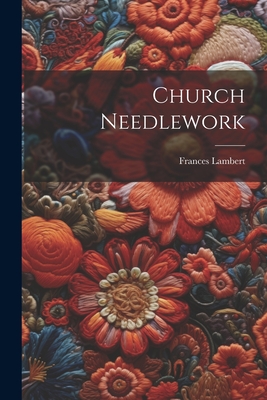Church Needlework Cover Image
