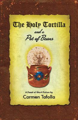 The Holy Tortilla and a Pot of Beans Cover Image